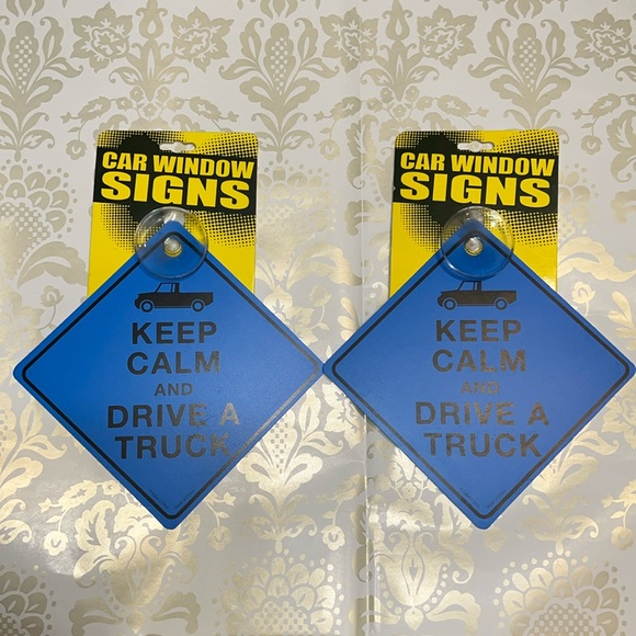 New Set of 2 “Keep Calm And Drive A Truck” Car Window Signs - Picture 1 of 4